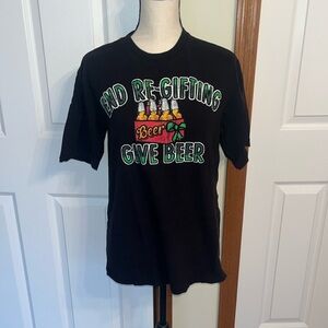 “End Regifting, Give Beer” T-Shirt